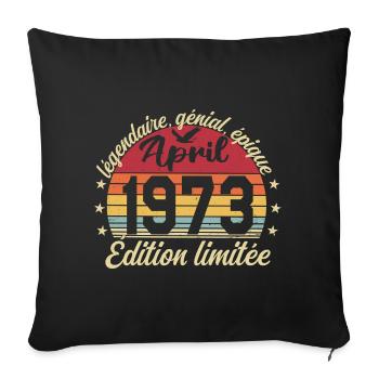 1973 avril Anniversaire avril 1973 - Housse de coussin décorative 45 x 45 cm - noir - Devant