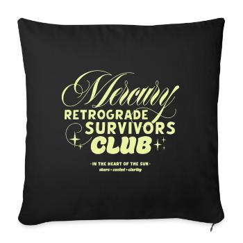 Mercury Retrograde Survivors Club - Sofa pillowcase 17,3'' x 17,3'' (45 x 45 cm) - black - Front