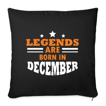 Des légendes nées en décembre disent - Housse de coussin décorative 45 x 45 cm - noir - Devant