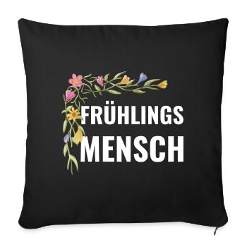 Frühlingsmensch – Blumen Statement - Sofakissenbezug 45 x 45 cm - Schwarz - Vorne