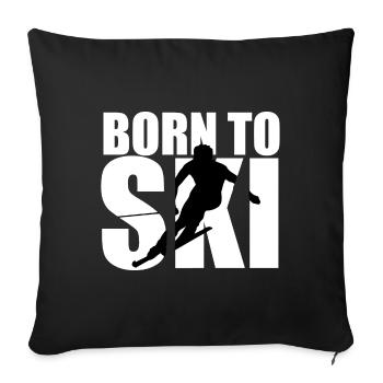 born to ski Wintersport Ski t shirt - Sofa pillowcase 17,3'' x 17,3'' (45 x 45 cm) - black - Front