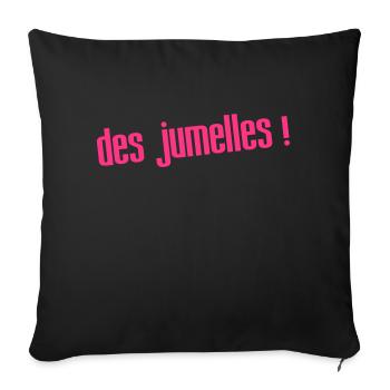 des jumelles ! - Housse de coussin décorative 45 x 45 cm - noir - Devant