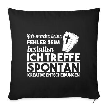 Bestatter Bestattungsfachkraft Beerdigung - Sofakissenbezug 45 x 45 cm - Schwarz - Vorne