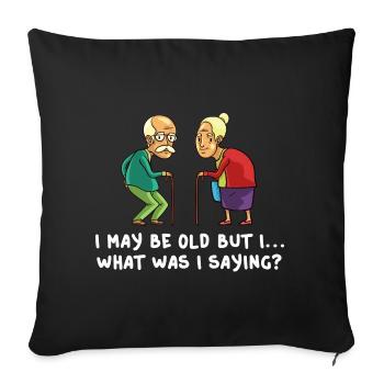 Old People Seniors Pensioner Joke Funny Age - Sofa pillowcase 17,3'' x 17,3'' (45 x 45 cm) - black - Front