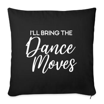 I’ll Bring The Dance Moves - Bachelorette assortie - Housse de coussin décorative 45 x 45 cm - noir - Devant