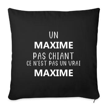 Un maxime pas chiant ce n'est pas un vrai maxime - Housse de coussin décorative 45 x 45 cm - noir - Devant