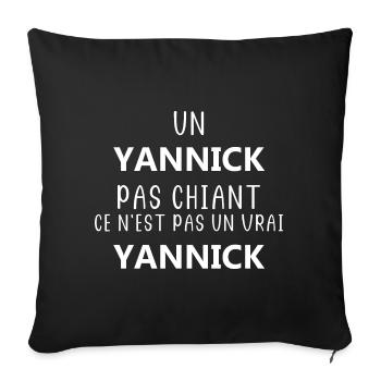 Un yannick chiant ce n'est pas un vrai yannick - Housse de coussin décorative 45 x 45 cm - noir - Devant