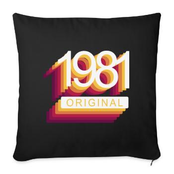 Born in 1981 - Sofa pillowcase 17,3'' x 17,3'' (45 x 45 cm) - black - Front