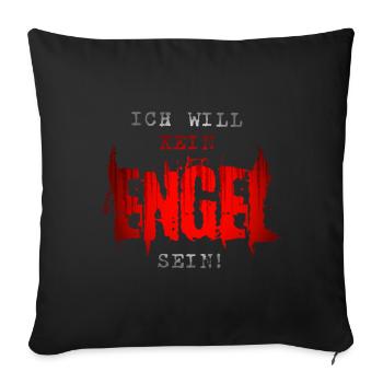Ich will Kein Engel Sein - Sofakissenbezug 45 x 45 cm - Schwarz - Vorne