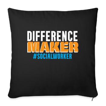 Difference Maker Social Worker Job Social Well-being - Sofa pillowcase 17,3'' x 17,3'' (45 x 45 cm) - black - Front