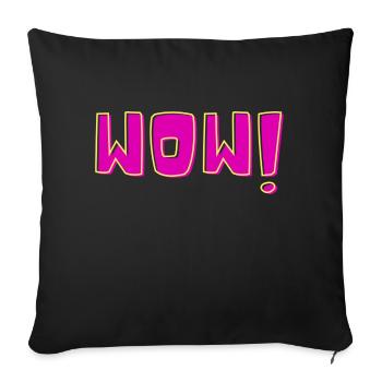 WOW - Sofakissenbezug 45 x 45 cm - Schwarz - Vorne