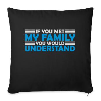 you would understand quote - Sofa pillowcase 17,3'' x 17,3'' (45 x 45 cm) - black - Front
