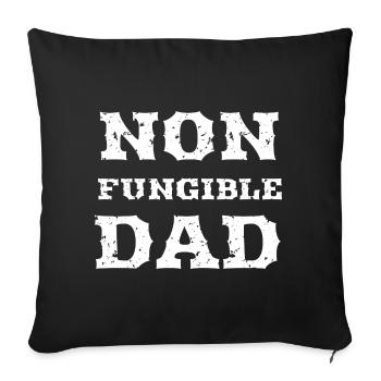 NFT Non Fungible Dad Father - Sofakissenbezug 45 x 45 cm - Schwarz - Vorne