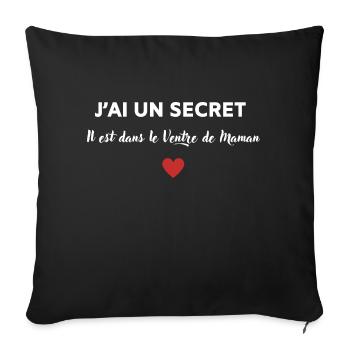 J'ai un secret, il est dans le ventre de maman - Housse de coussin décorative 45 x 45 cm - noir - Devant