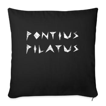 Pontius Pilate - Sofa pillowcase 17,3'' x 17,3'' (45 x 45 cm) - black - Front