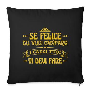 T Shirt Ironic Phrase Wisdom of Life Gift Idea - Sofa pillowcase 17,3'' x 17,3'' (45 x 45 cm) - black - Front