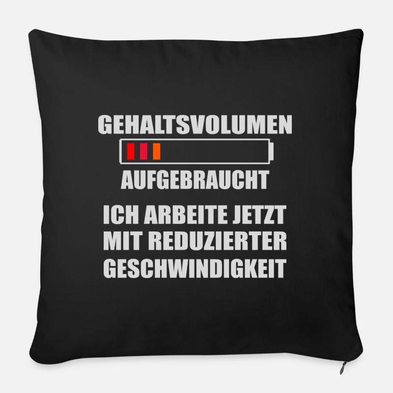 Am Ende des Geldes noch soviel Monat - Sofakissenbezug 45 x 45 cm - Schwarz
