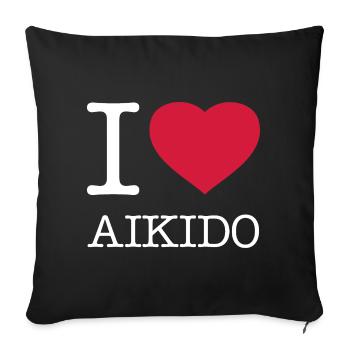 I LOVE AIKIDO - Sofakissenbezug 45 x 45 cm - Schwarz - Vorne