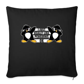 I Just Really Like Penguins OK Ich mag Pinguine - Sofa pillowcase 17,3'' x 17,3'' (45 x 45 cm) - black - Front