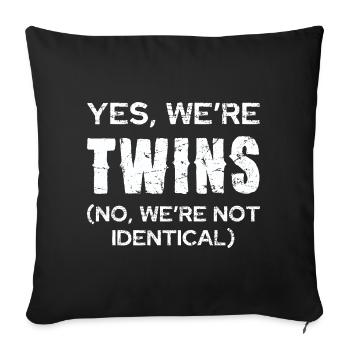 Twin joke: Not identical - Sofa pillowcase 17,3'' x 17,3'' (45 x 45 cm) - black - Front