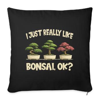 Bonsaï, drôle, j’aime juste beaucoup le bonsaï - Housse de coussin décorative 45 x 45 cm - noir - Devant