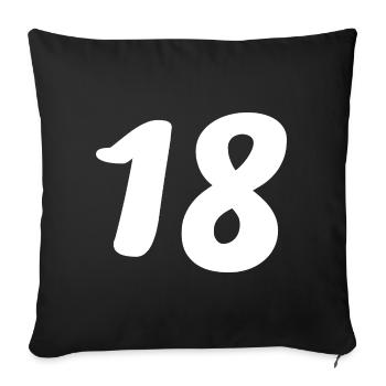18. 18 ANS. 18e ANNIVERSAIRE. ANNIVERSAIRE 18 ANS. - Housse de coussin décorative 45 x 45 cm - noir - Devant