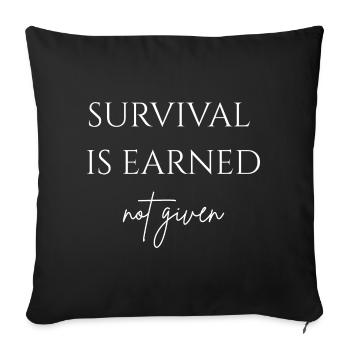 La survie se mérite - Housse de coussin décorative 45 x 45 cm - noir - Devant