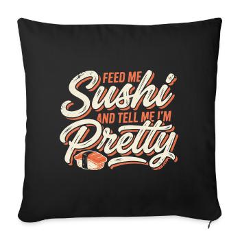 Feed Me Sushi Pretty - Sofa pillowcase 17,3'' x 17,3'' (45 x 45 cm) - black - Front