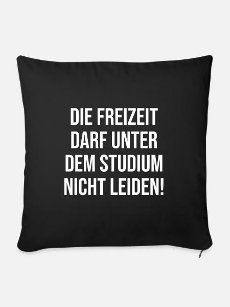 The free time may not suffer under the study - Sofa pillowcase 17,3'' x 17,3'' (45 x 45 cm) - black