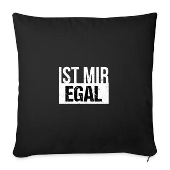 Ist Mir Egal - Sofakissenbezug 45 x 45 cm - Schwarz - Vorne