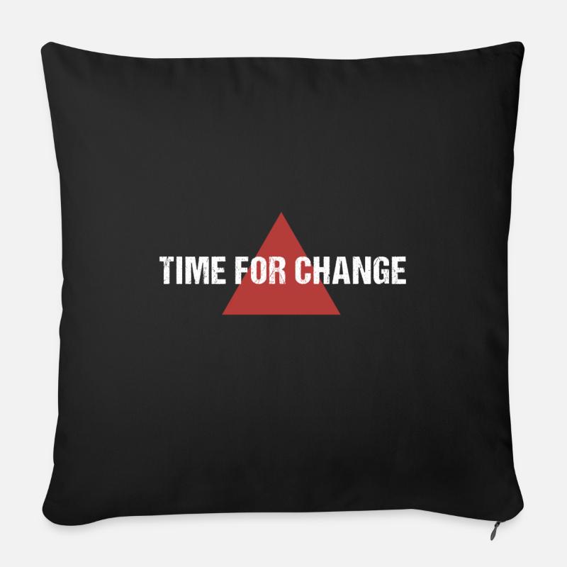 T-shirt de démonstration - Il est temps de changer - Housse de coussin décorative 45 x 45 cm - noir