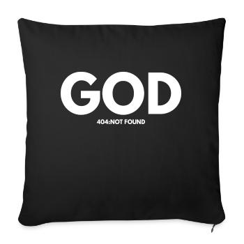 God Not Found - Sofa pillowcase 17,3'' x 17,3'' (45 x 45 cm) - black - Front
