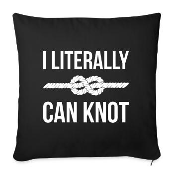 I Literally Can Knot I - Sofa pillowcase 17,3'' x 17,3'' (45 x 45 cm) - black - Front