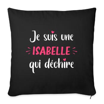 Je suis une isabelle qui déchire - Housse de coussin décorative 45 x 45 cm - noir - Devant