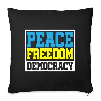 Color changeable | Peace Freedom Democracy - Sofa pillowcase 17,3'' x 17,3'' (45 x 45 cm) - black - Front