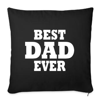 Best dad ever - Housse de coussin décorative 45 x 45 cm - noir - Devant