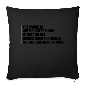 drinks from enemies skulls - Sofa pillowcase 17,3'' x 17,3'' (45 x 45 cm) - black - Front