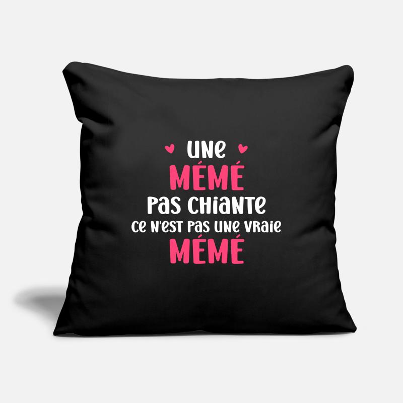 Pas chiante mémé Housse de coussin décorative 45 x 45 cm