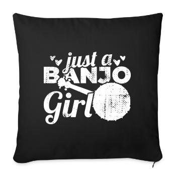 Just a Banjo Girl - Sofa pillowcase 17,3'' x 17,3'' (45 x 45 cm) - black - Front