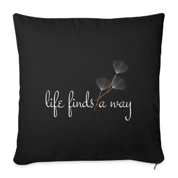 Life finds a way - Dandelion - Sofa pillowcase 17,3'' x 17,3'' (45 x 45 cm) - black - Front