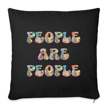 People are People - Sofa pillowcase 17,3'' x 17,3'' (45 x 45 cm) - black - Front