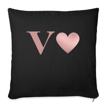 Letter V Heart Rose Gold - Sofa pillowcase 17,3'' x 17,3'' (45 x 45 cm) - black - Front