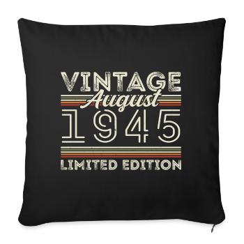 Août 1945 Légende depuis Août 1945 Millésime 1945 - Housse de coussin décorative 45 x 45 cm - noir - Devant