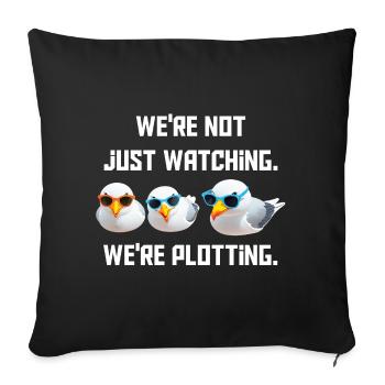 We don't just look, we make plans - Sofa pillowcase 17,3'' x 17,3'' (45 x 45 cm) - black - Front