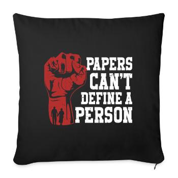 Les Humanity Papers ne peuvent pas définir une personne - Housse de coussin décorative 45 x 45 cm - noir - Devant