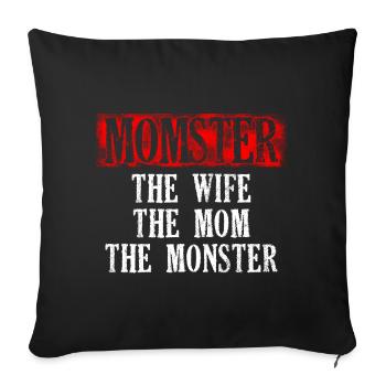 Monster The Wife The Mom Typography Design - Sofakissenbezug 45 x 45 cm - Schwarz - Vorne