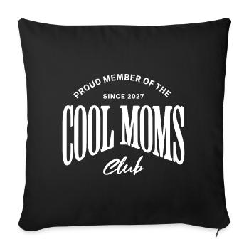 Mama 2027 - Proud member of the Cool Moms Club - Sofakissenbezug 45 x 45 cm - Schwarz - Vorne