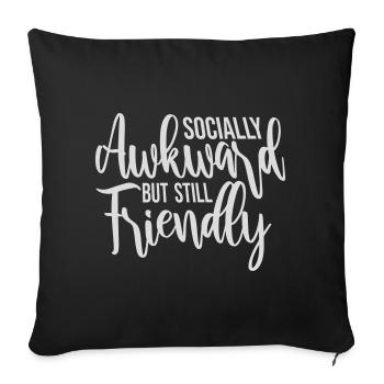 Diction socialement maladroite mais quand même amicale - Housse de coussin décorative 45 x 45 cm - noir - Devant