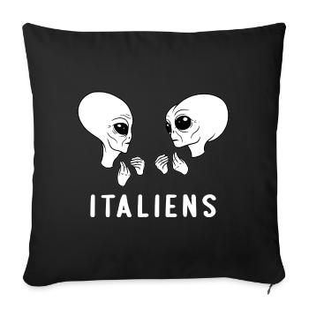 Lustiges Italienisches Alien Italien - Sofakissenbezug 45 x 45 cm - Schwarz - Vorne