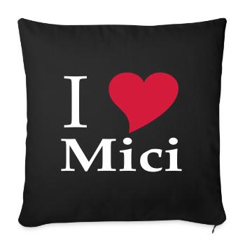 I love Mici - Das Nationalgericht in Rumänien - Sofakissenbezug 45 x 45 cm - Schwarz - Vorne